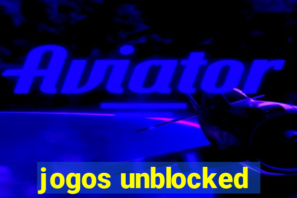 jogos unblocked